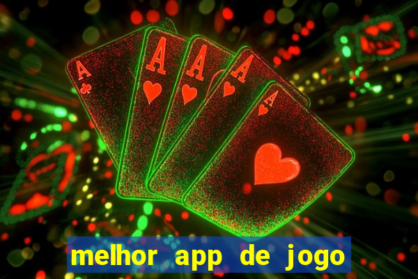 melhor app de jogo para ganhar dinheiro